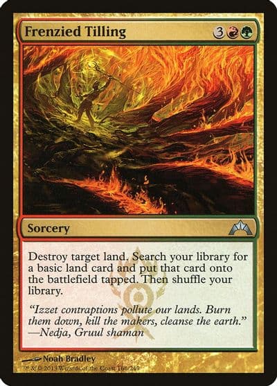 Frenzied Tilling Gatecrash Magic card
