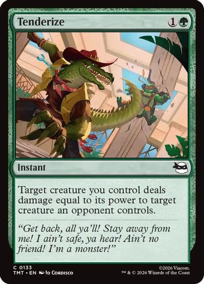 Tenderize Teenage Mutant Ninja Turtles Magic card