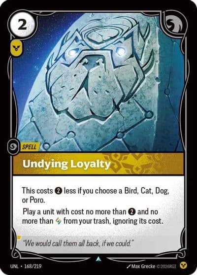 Undying Loyalty Unleashed Riftbound card