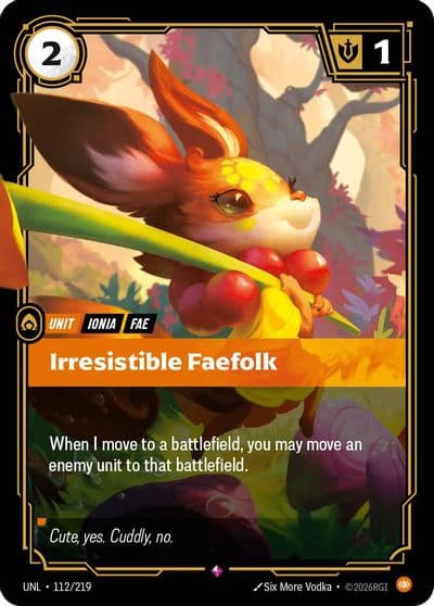 Irresistible Faefolk Unleashed Riftbound card