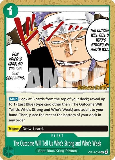 The Outcome Will Tell Us Whos Strong and Whos Weak Adventure on Kami's Island Release Event Cards One Piece card