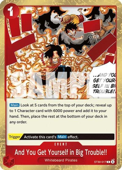 And You Get Yourself in Big Trouble Starter Deck EX: Luffy & Ace One Piece card