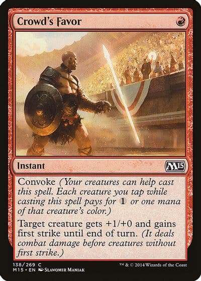 Crowds Favor Magic 2015 (M15) Magic card