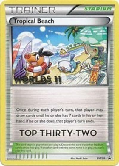 Tropical Beach - BW28 (Worlds 11) [Top 32] Black and White Promos Pokemon card