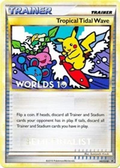 Tropical Tidal Wave - HGSS18 (Worlds 10) [Semi-Finalist] HGSS Promos Pokemon card