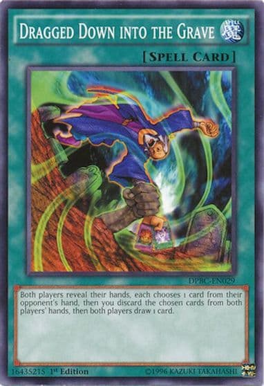 Dragged Down into the Grave Duelist Pack: Battle City Yu-Gi-Oh! card
