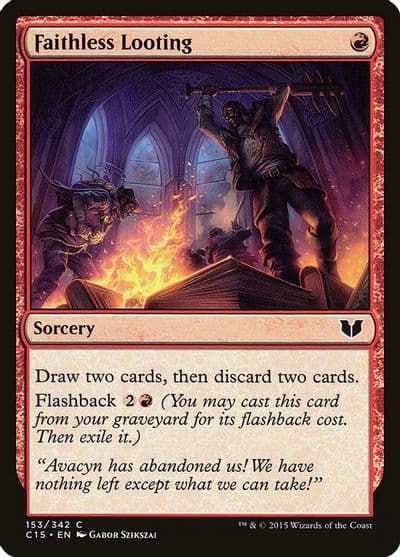 Faithless Looting Commander 2015 Magic card