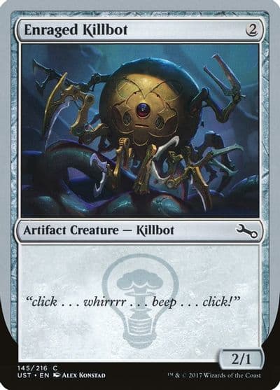 Enraged Killbot Unstable Magic card