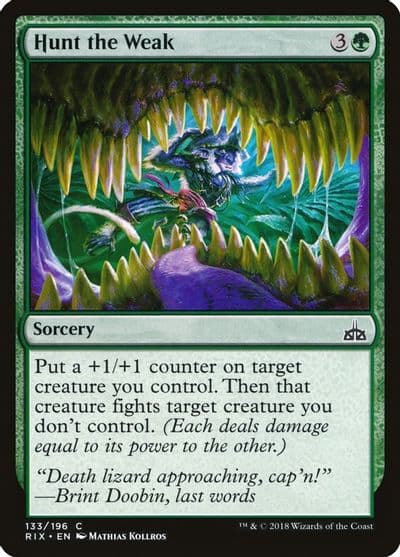 Hunt the Weak Rivals of Ixalan Magic card