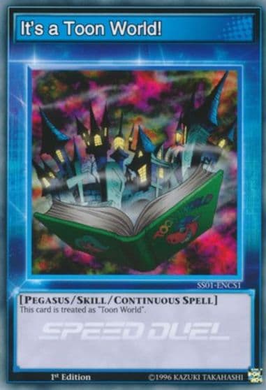 Its a Toon World Speed Duel Decks: Destiny Masters Yu-Gi-Oh! card