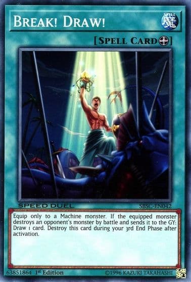 Break Draw Speed Duel: Scars of Battle Yu-Gi-Oh! card