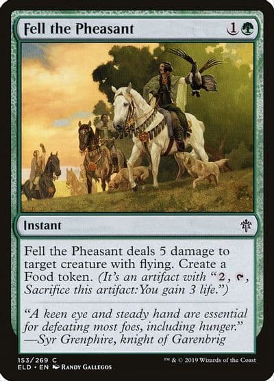 Fell the Pheasant Throne of Eldraine Magic card