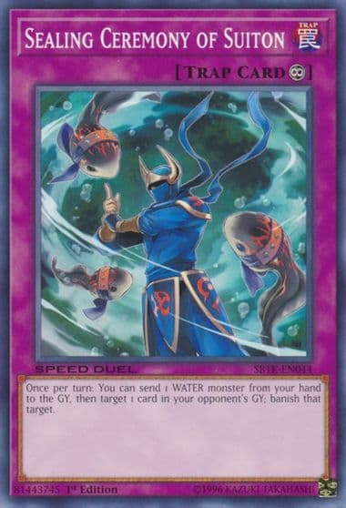 Sealing Ceremony of Suiton Speed Duel: Trials of the Kingdom Yu-Gi-Oh! card