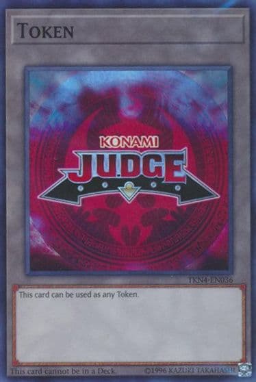 Official Judge Token TKN4 EN036 Judge Promotional Cards Yu-Gi-Oh! card