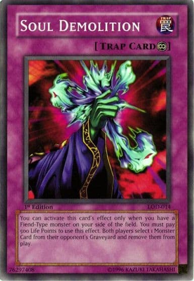 Soul Demolition Legacy of Darkness Yu-Gi-Oh! card