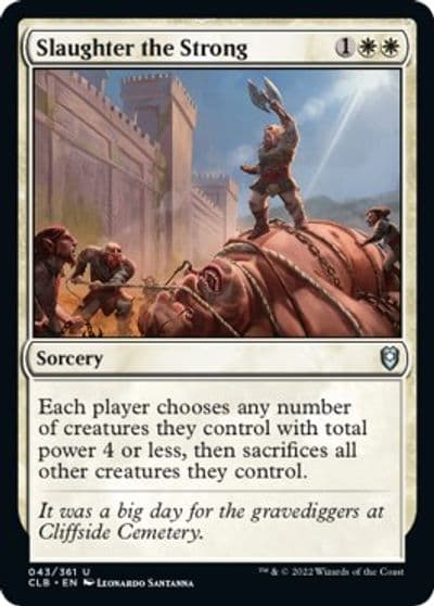Slaughter the Strong Commander Legends: Battle for Baldur's Gate Magic card
