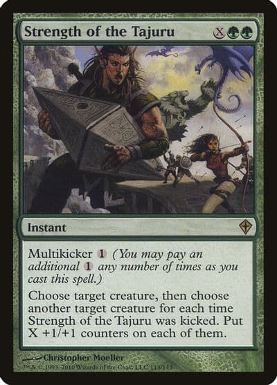 Strength of the Tajuru Worldwake Magic card