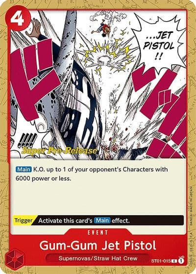 Gum Gum Jet Pistol Super Pre-Release Starter Deck 1: Straw Hat Crew One Piece card