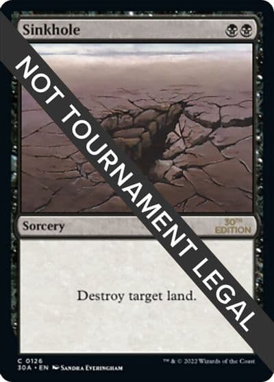 Sinkhole 30th Anniversary Edition Magic card
