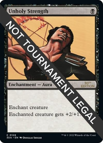Unholy Strength 30th Anniversary Edition Magic card