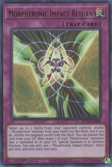 Morphtronic Impact Return Battles of Legend: Crystal Revenge Yu-Gi-Oh! card