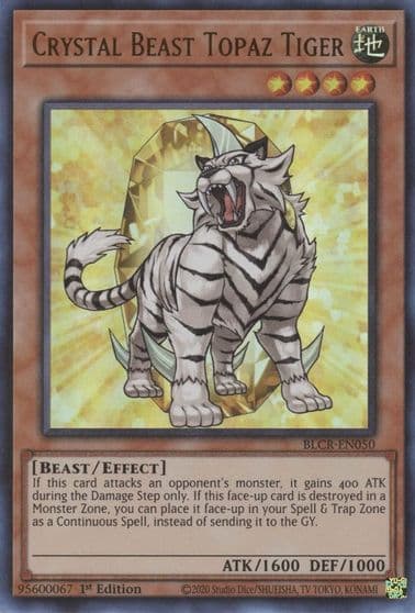 Crystal Beast Topaz Tiger Battles of Legend: Crystal Revenge Yu-Gi-Oh! card
