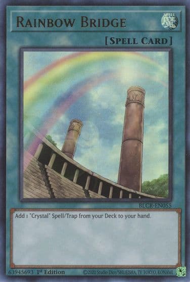 Rainbow Bridge Battles of Legend: Crystal Revenge Yu-Gi-Oh! card