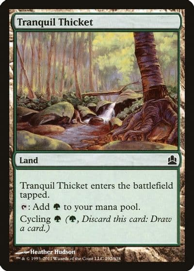 Tranquil Thicket Commander Magic card