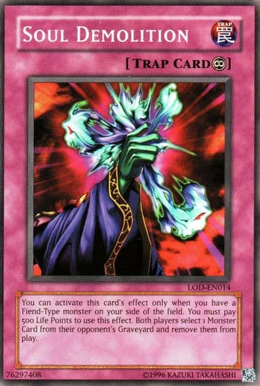 Soul Demolition Legacy of Darkness (Worldwide English) Yu-Gi-Oh! card