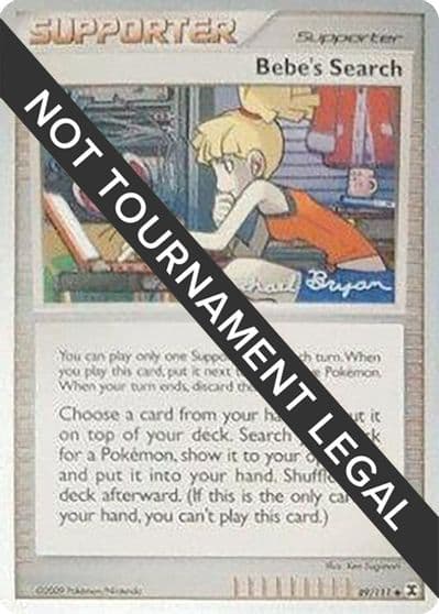 Bebe's Search - 2010 (Mychael Bryan) World Championship Decks Pokemon card