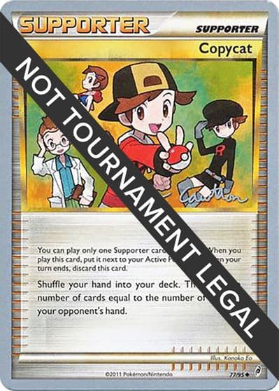 Copycat - 2011 (Ross Cawthon) World Championship Decks Pokemon card