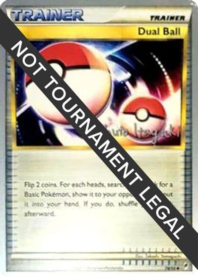 Dual Ball - 2012 (Shuto Itagaki) World Championship Decks Pokemon card
