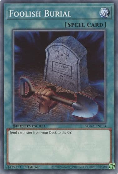 Foolish Burial E Speed Duel GX: Duelists of Shadows Yu-Gi-Oh! card