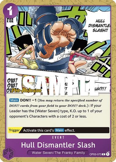 Hull Dismantler Slash Pillars of Strength Pre-Release Cards One Piece card
