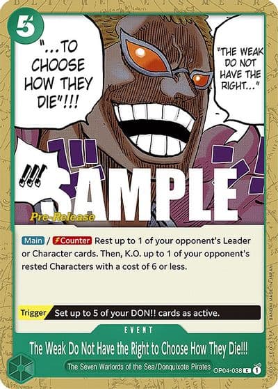 The Weak Do Not Have the Right to Choose How They Die Kingdoms of Intrigue Pre-Release Cards One Piece card