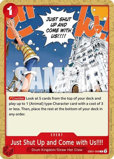 Just Shut Up and Come with Us Extra Booster: Memorial Collection One Piece card