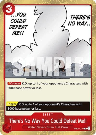Theres No Way You Could Defeat Me Extra Booster: Memorial Collection One Piece card