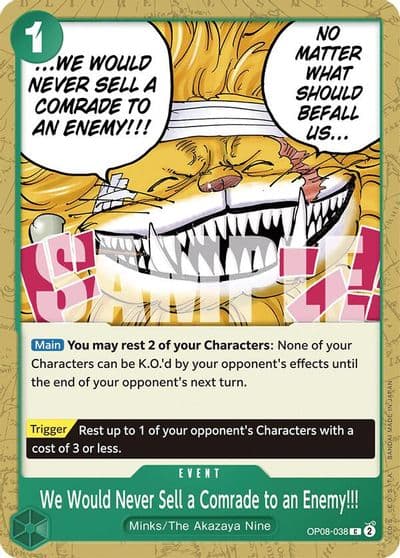 We Would Never Sell a Comrade to an Enemy Two Legends One Piece card