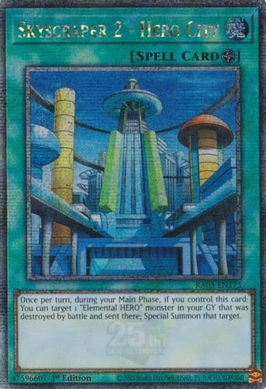 Skyscraper 2 Hero City Quarter Century Secret Rare Quarter Century Bonanza Yu-Gi-Oh! card