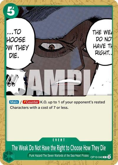 The Weak Do Not Have the Right to Choose How They Die Royal Blood One Piece card