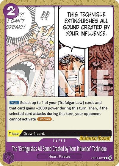 The Extinguishes All Sound Created by Your Influence Technique Legacy of the Master Release Event Cards One Piece card