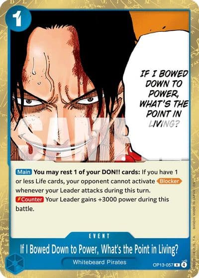 If I Bowed Down to Power Whats the Point in Living Carrying On His Will One Piece card