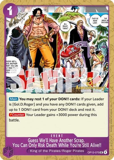 Guess Well Have Another Scrap You Can Only Risk Death While Youre Still Alive Carrying On His Will: 3rd Anniversary Tournament Cards One Piece card