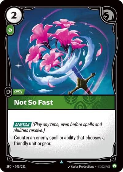 Not So Fast Spiritforged Riftbound card