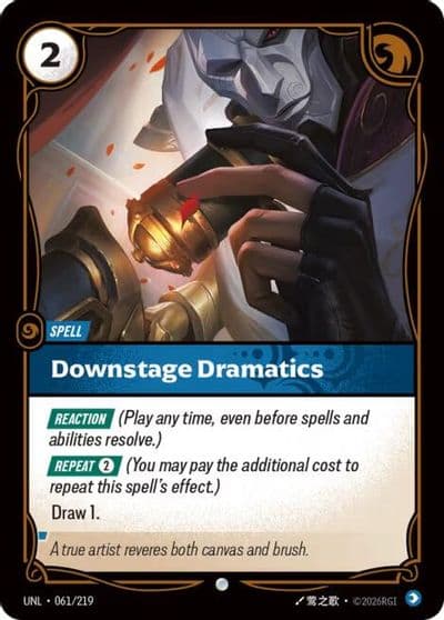 Downstage Dramatics Unleashed Riftbound card