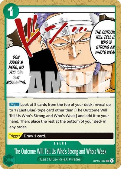 The Outcome Will Tell Us Whos Strong and Whos Weak Adventure on Kami's Island One Piece card