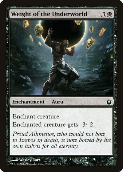 Weight of the Underworld Born of the Gods Magic card