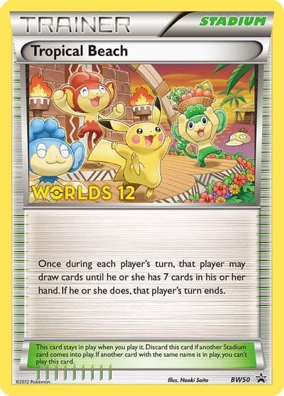Tropical Beach - BW50 (Worlds 12) Black and White Promos Pokemon card