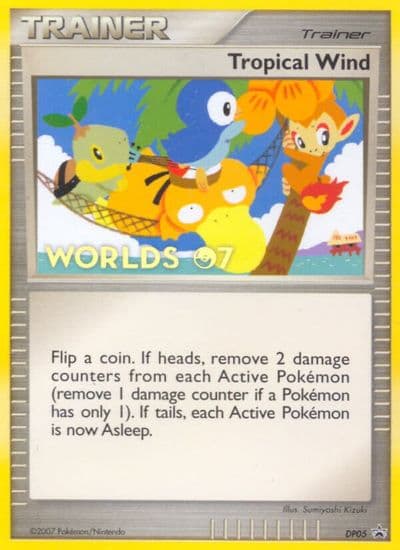 Tropical Wind - DP05 (Worlds 07) Diamond and Pearl Promos Pokemon card