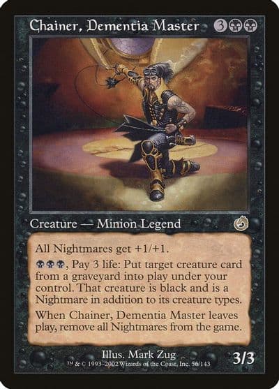 Chainer Dementia Master Torment Magic card